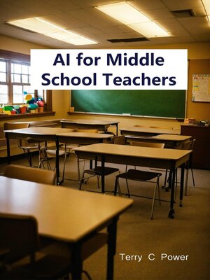 cover image of AI For Middle School Teachers